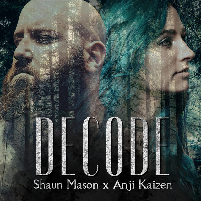 Decode - Single by Shaun Mason | Spotify