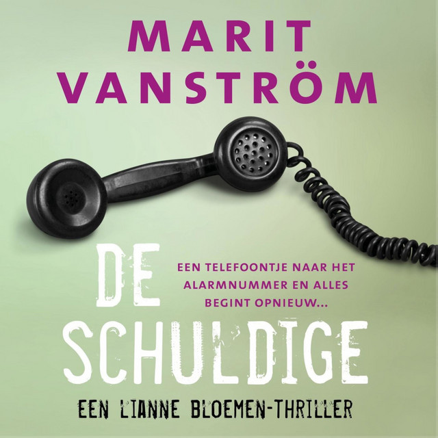 De schuldige - Lianne Bloemen, Deel 2 (Onverkort) cover art