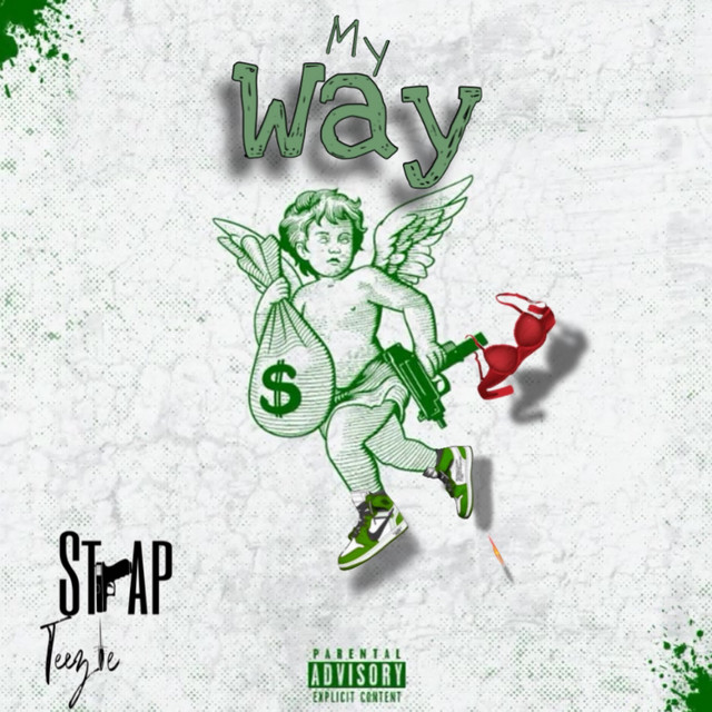 My Way by Strap Teezie