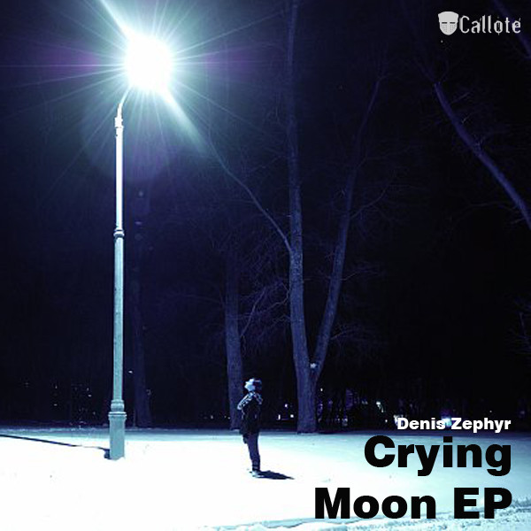 Обкладинка Denis Zephyr — Crying Moon EP