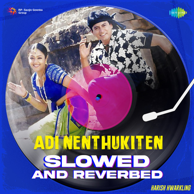 Adi Nenthukiten - Slowed And Reverbed