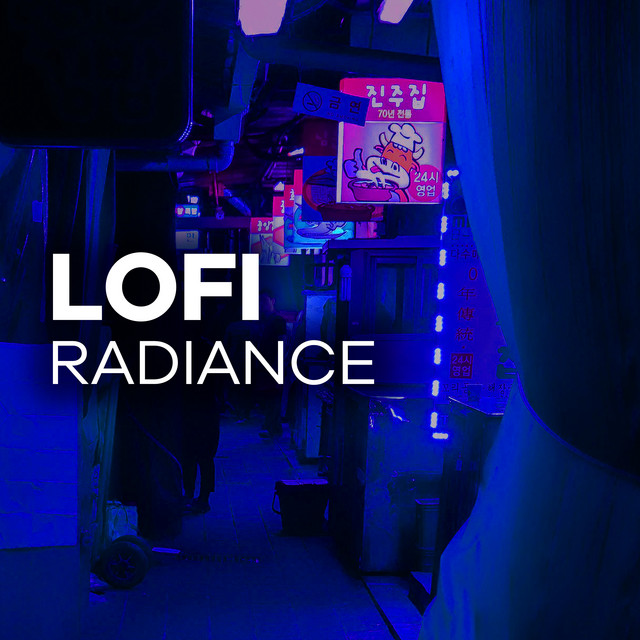 Lofi Radiance ! ! ! ! - Album by Simple Lo-Fi | Spotify
