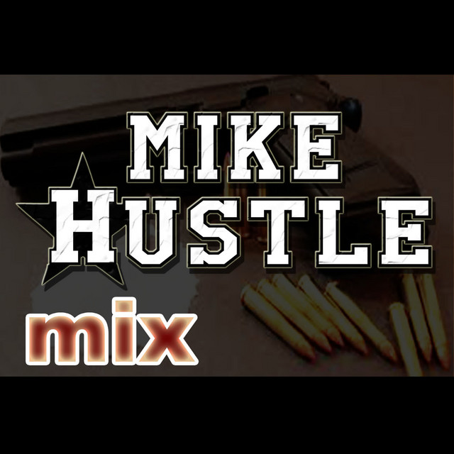 Mike Hustle Mix cover art