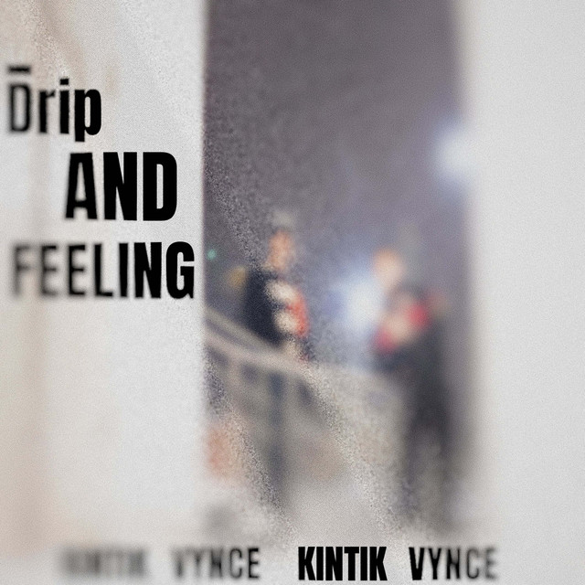 DRIP AND FEELING cover