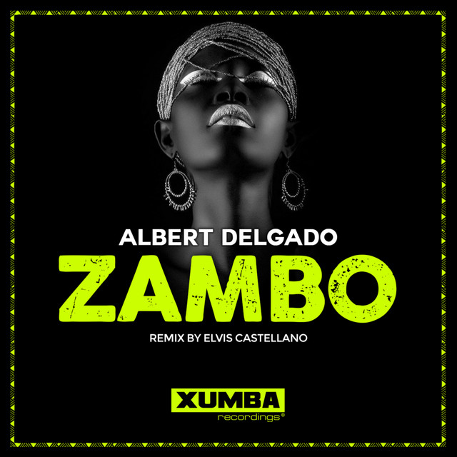Zambo - Elvis Castellano Remix
