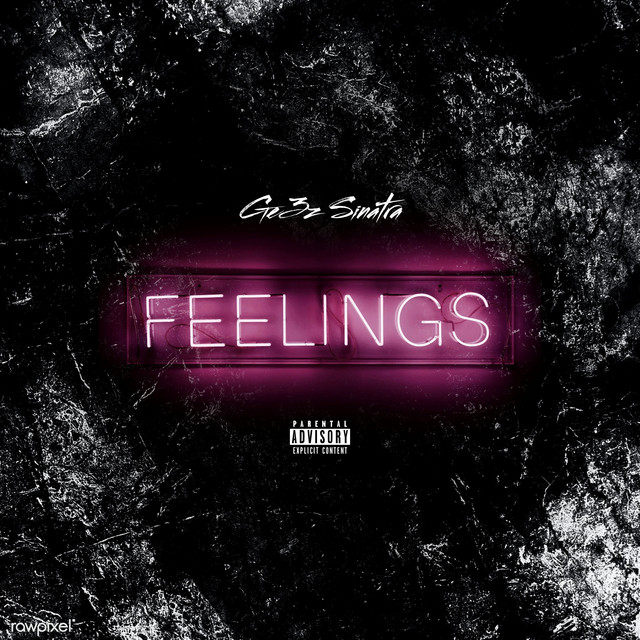 Feelings - Single by GE3Z SINATRA | Spotify