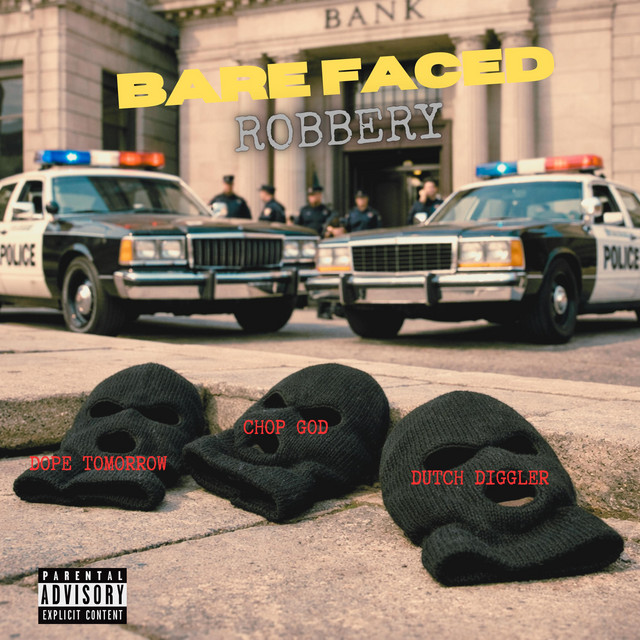Barefaced Robbery - Single by Dope Tomorrow | Spotify