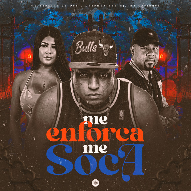 Me Enforca Me Soca