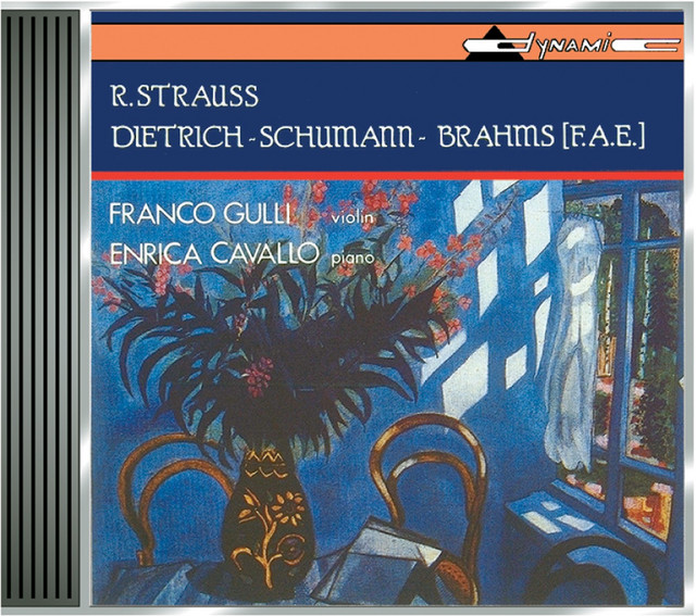 Strauss, R.: Violin Sonata in E-Flat Major / Dietrich / Schumann, R. / Brahms: Violin Sonata in A Minor and C Minor