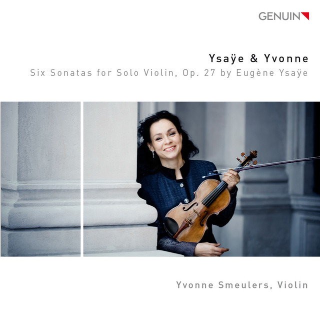 Ysaÿe: 6 Sonatas for Solo Violin, Op. 27