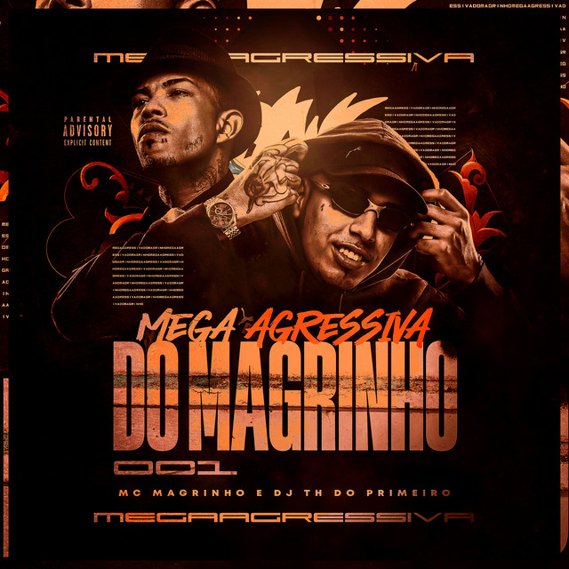 Mega Agressiva do Magrinho 001