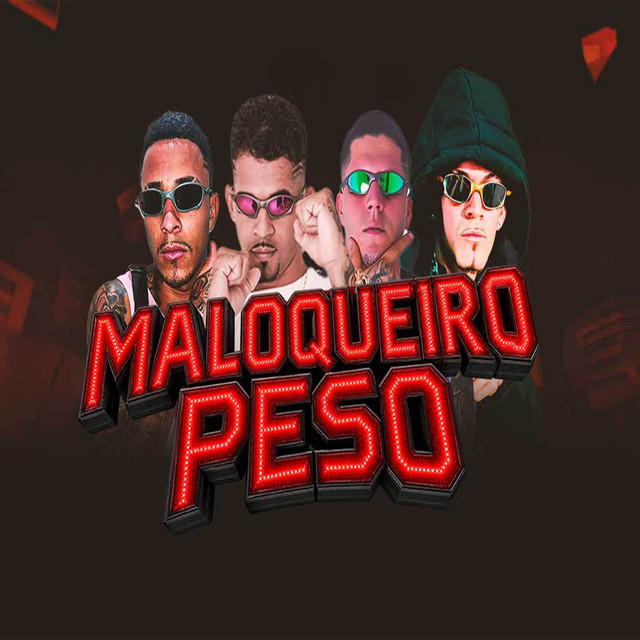 Maloqueiro Peso