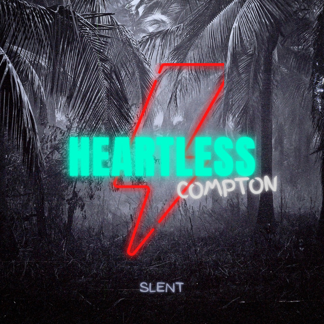 Heartless - Single by slentcompton | Spotify