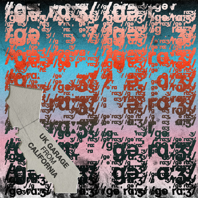 Tabula Rasa Records: UK Garage from California cover art