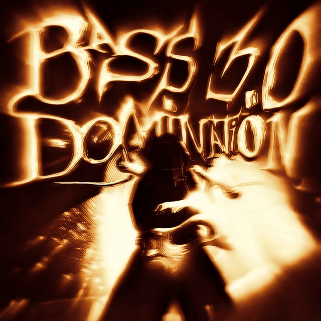 Bass Domination 3.0
