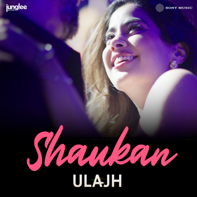 Shaukan (From "Ulajh") cover art