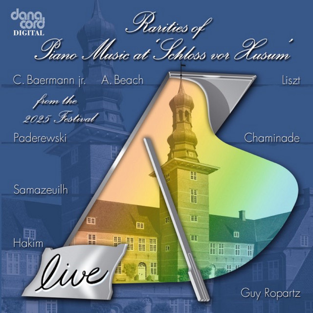 Rarities of Piano Music at 'Schloss von Husum' 2025 (Live) cover