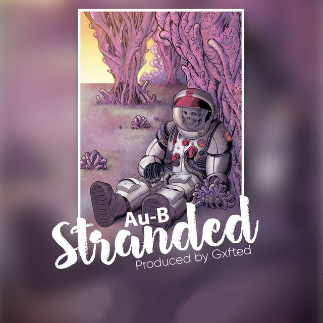 Stranded - Single by Au-B | Spotify