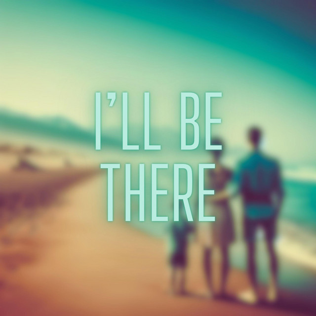 I'll Be There cover art
