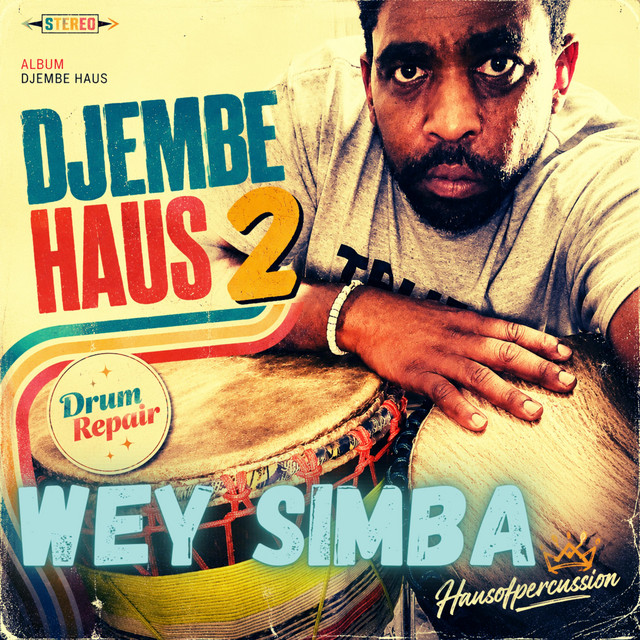 Wey Simba – Djembe Haus 2