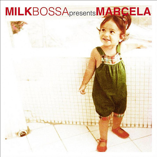 MILK BOSSA presents Marcela cover art