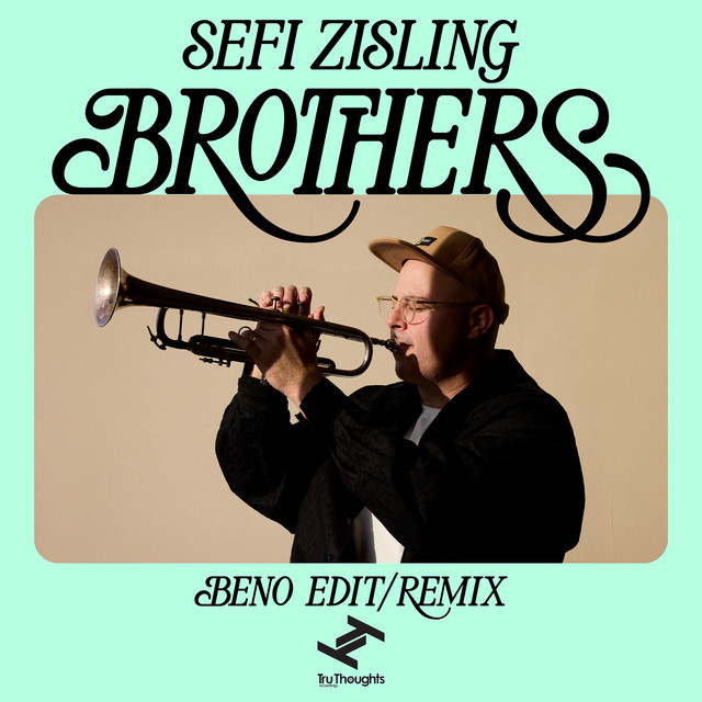 Sefi Zisling — Brothers - Beno Remix album art