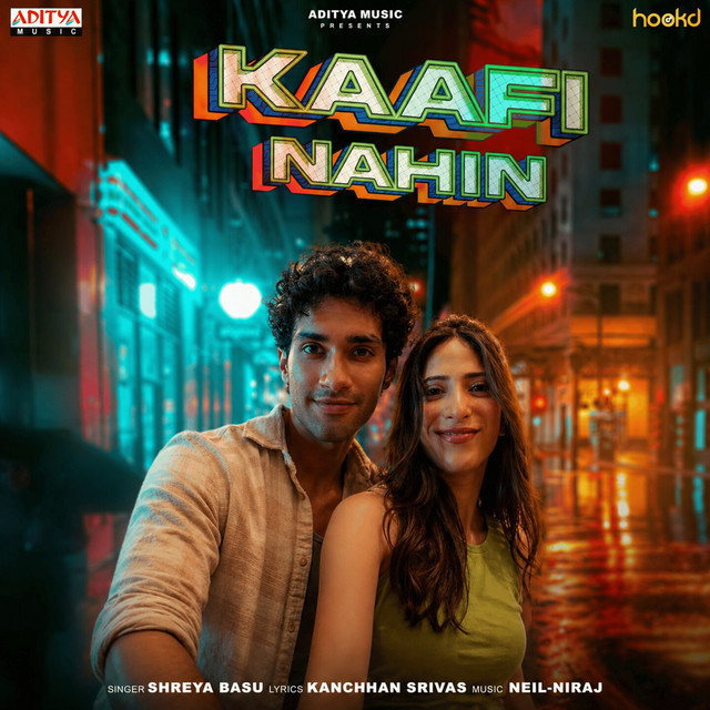 Kaafi Nahin (From "Kaafi Nahin")