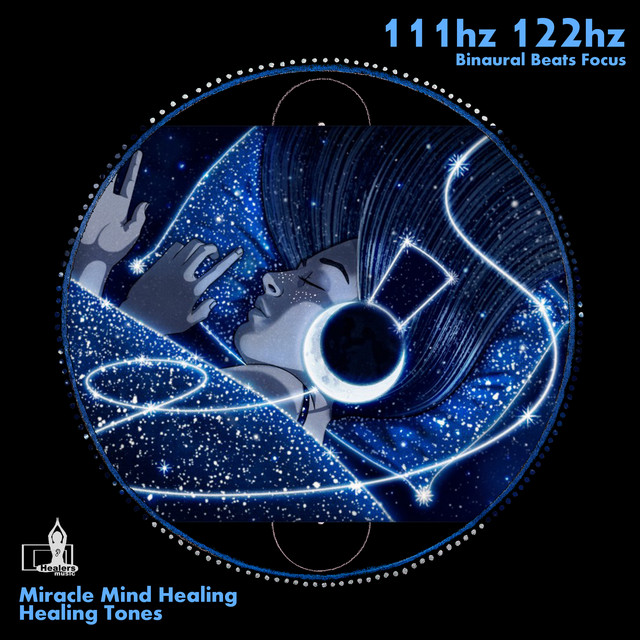 Binaural Beats 111 hz 122 hz Chakra Healing (Focus) - Single by Miracle ...