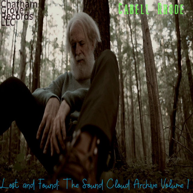 Lost and Found: The Sound Cloud Archive Volume 1 cover art