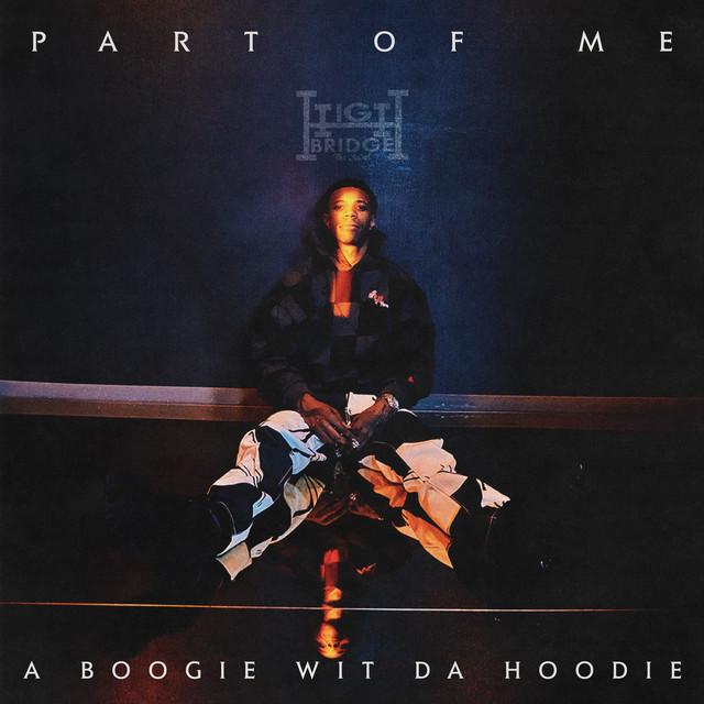 Capa de Part of Me - A Boogie Wit da Hoodie