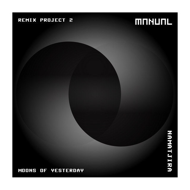 Moons Of Yesterday (Remix Project 2)