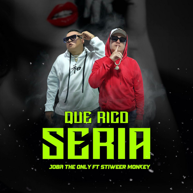 Que Rico Seria - Single by Joba the Only | Spotify