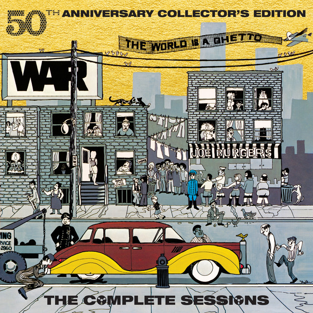 The World Is A Ghetto (50th Anniversary Collector's Edition