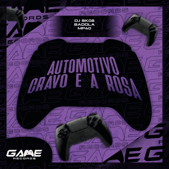 Automotivo Cravo e Rosa
