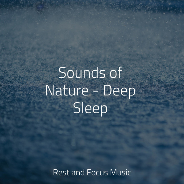 Sounds of Nature - Deep Sleep - Album by Spa Isochronic Tones Lab | Spotify