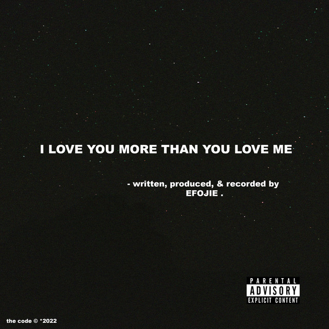 I Love You More Than You Love Me - song and lyrics by EFOJIE | Spotify