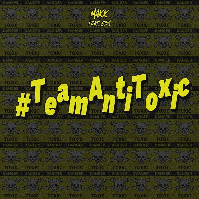 #TeamAntiToxic cover art