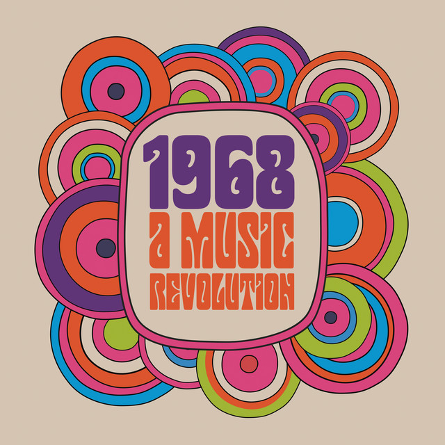 1968 : A Music Revolution - Compilation by Various Artists | Spotify