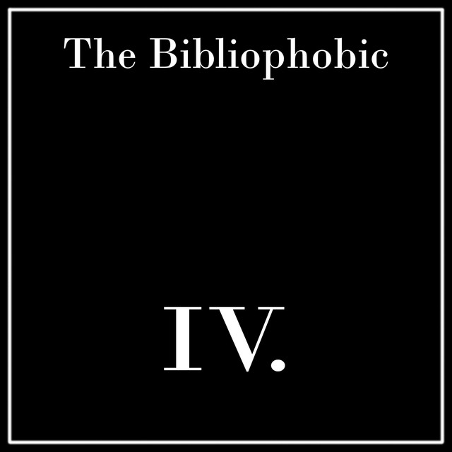 The Bibliophobic IV. cover art