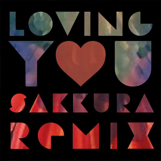 Loving You - Sakkura Remix Radio Edit artwork