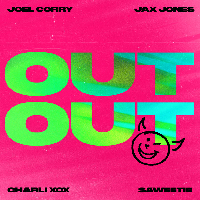 OUT OUT (feat. Charlie XCX & Saweetie)