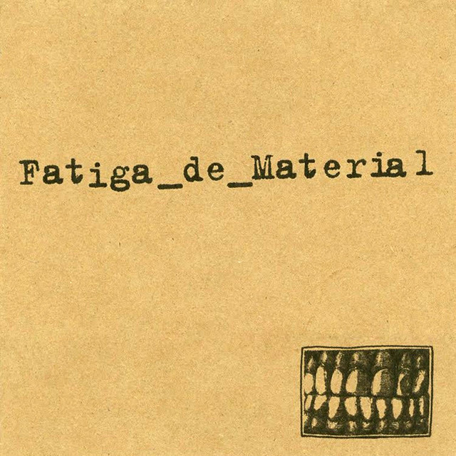 Fatiga_de_Material_EP (single)