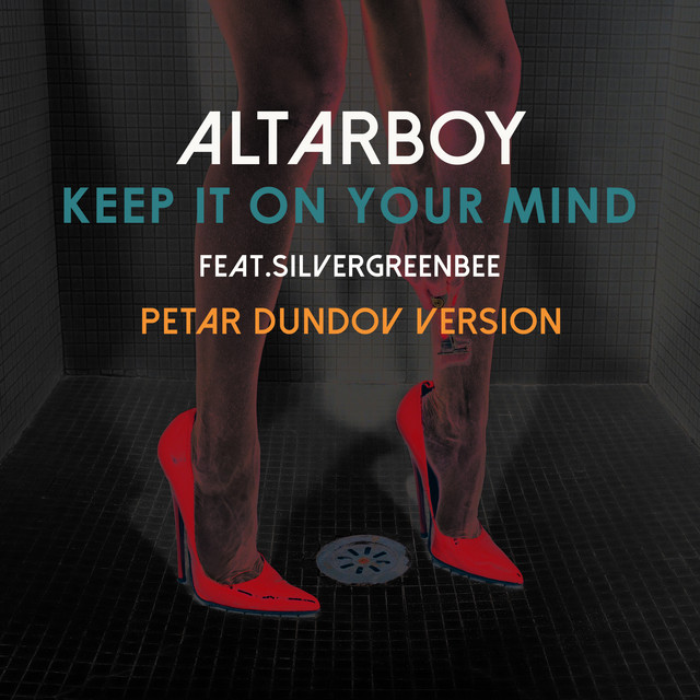 Keep It On Your Mind - Petar Dundov Version