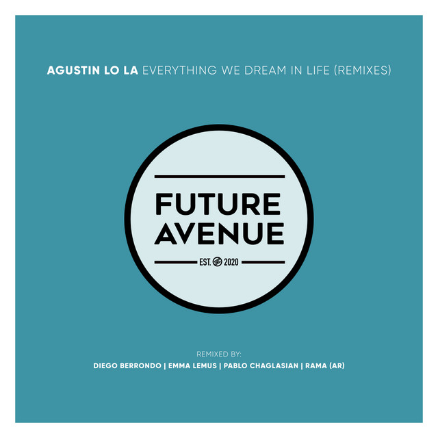 Everything We Dream in Life (Remixes)