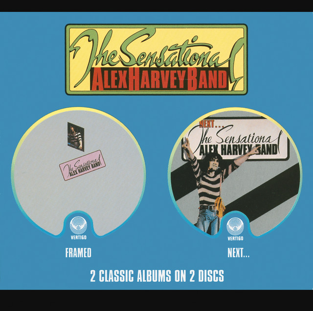 Alex Harvey Band Framed アレックス・ハーヴェイ・バンド Framed / Next (Chunky Repackaged) - Album by The Sensational Alex