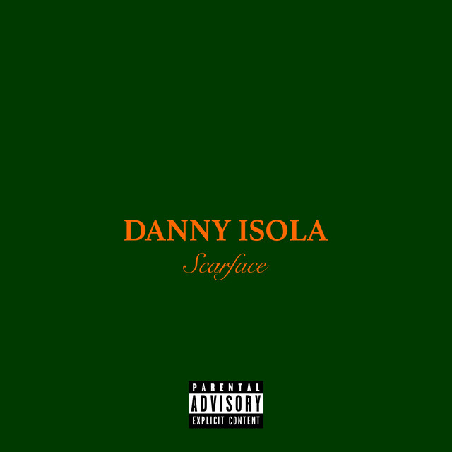 Danny Isola - Scarface