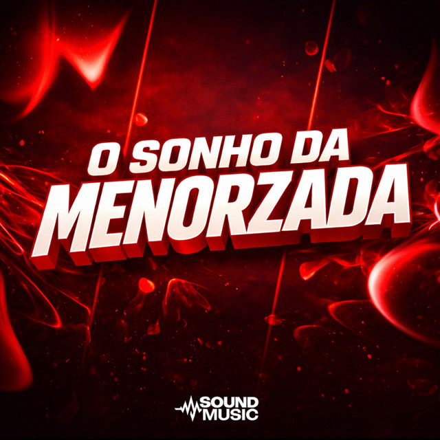 O SONHO DA MENORZADA