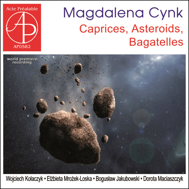 Cynk: Caprices, Asteroids, Bagatelles (World Premiere Recording)