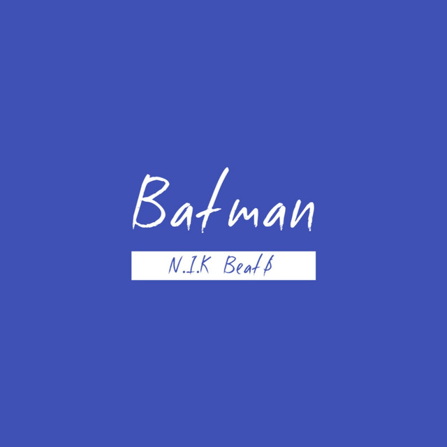 Batman - Single by Nik Beat$ | Spotify