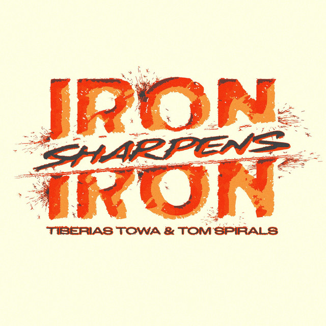 Iron Sharpens Iron